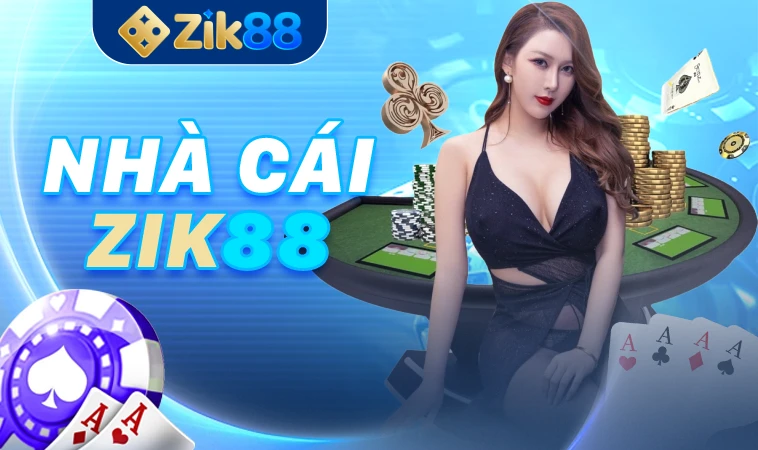 Trang chủ 8 Zik88 - Nhà Cái Zik 88 - Trang Chủ Cá Cược Casino Trực Tuyến Số 1 VN Hiện Nay